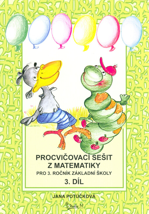Procvičovací sešit z matematiky pro 3. ročník základní školy