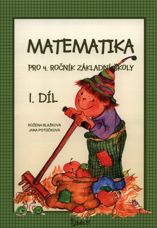 Matematika : pro 4. ročník základní školy : učebnice pro vzdělávací obor matematika a její aplikace