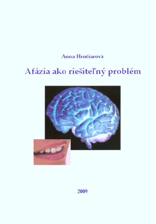 Afázia ako riešiteľný problém