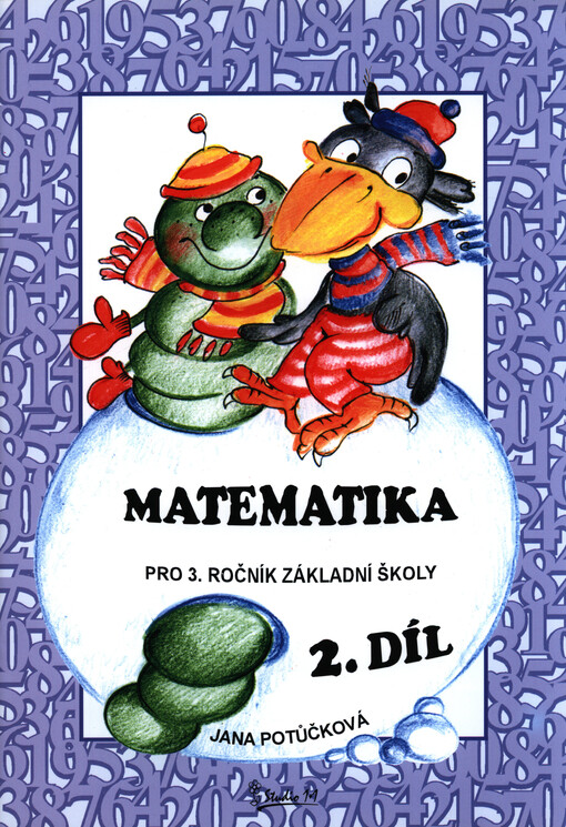 Matematika : pro 3. ročník základní školy, 2. díl