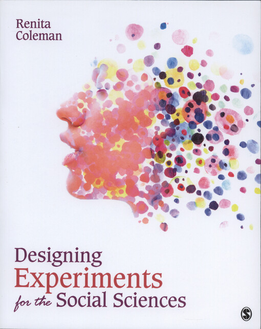 Designing experiments for the social sciences : how to plan, create, and execute research using experiments