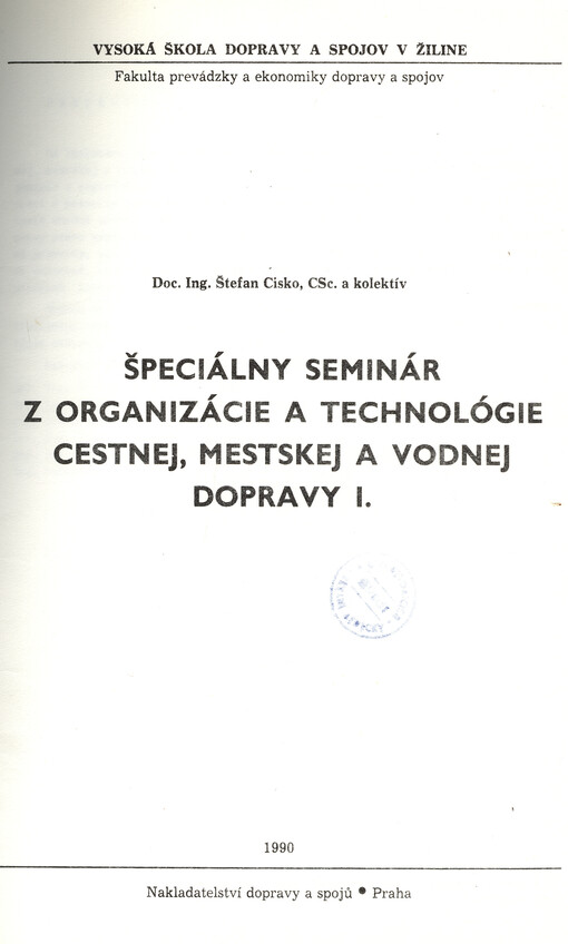 Špeciálny seminár z organizácie a technológie cestnej, mestskej a vodnej dopravy I