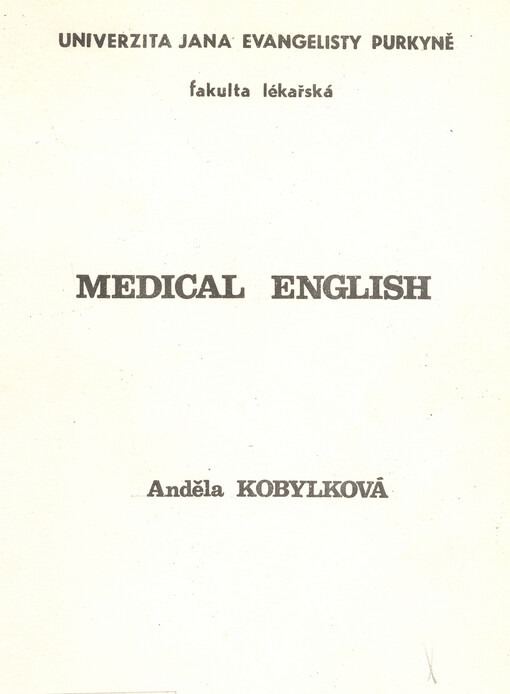 Medical English : určeno pro posl. lék. fak.