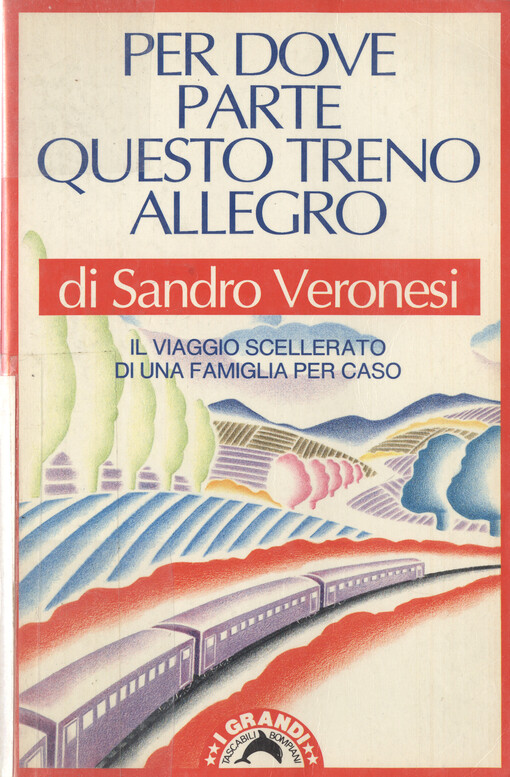 Per dove parte questo treno allegro