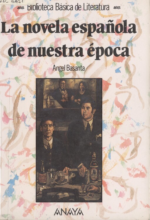 La novela española de nuestra época