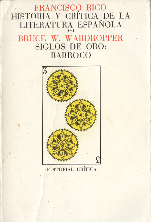 Historia y crítica de la literatura española. III, Siglos de oro: Barroco