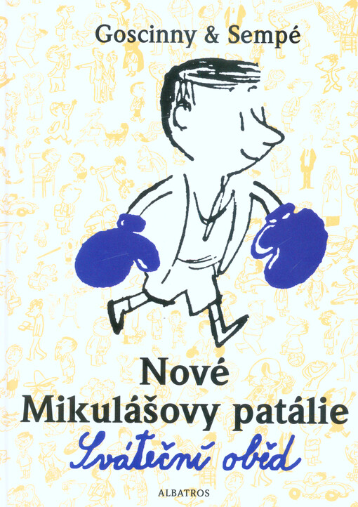 Nové Mikulášovy patálie. 2, Sváteční oběd