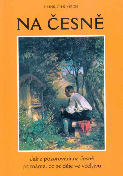 Na česně : jak z pozorování na česně poznáme, co se děje ve včelstvu