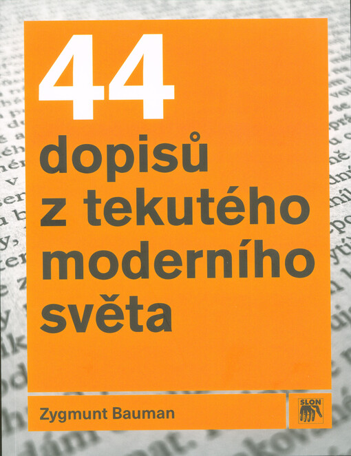 44 dopisů z tekutého moderního světa