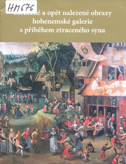 Ztracené a opět nalezené obrazy hohenemské galerie s příběhem ztraceného syna
