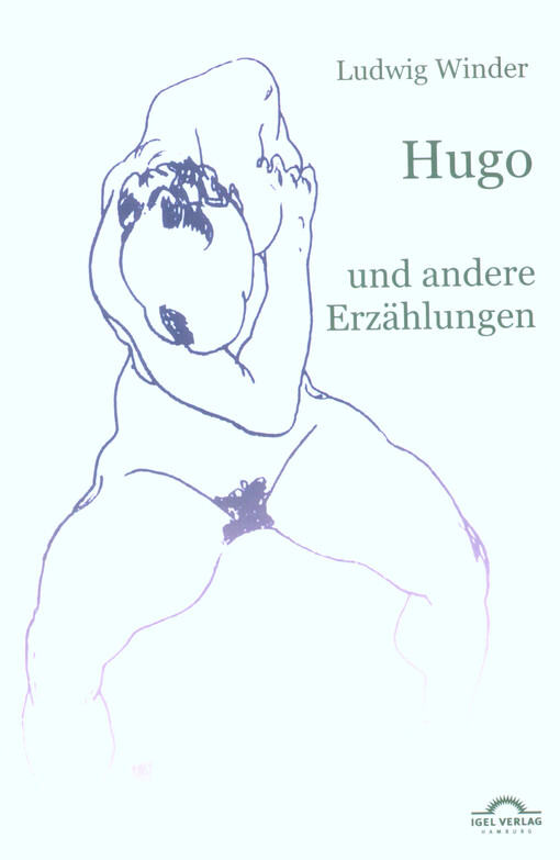Hugo - Tragödie eines Knaben und andere Erzählungen
