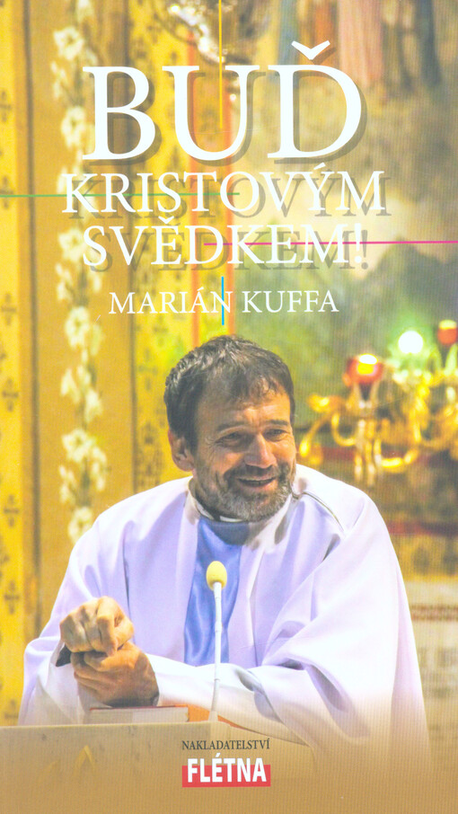 Buď Kristovým svědkem!