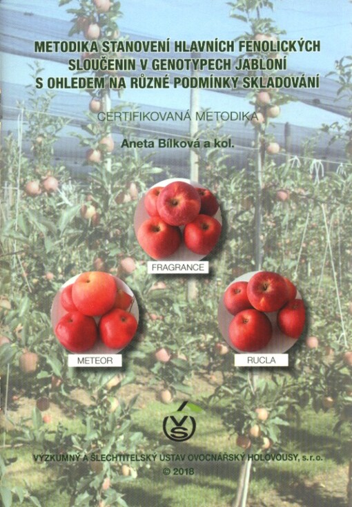 Metodika stanovení hlavních fenolických sloučenin v genotypech jabloní s ohledem na různé podmínky skladování