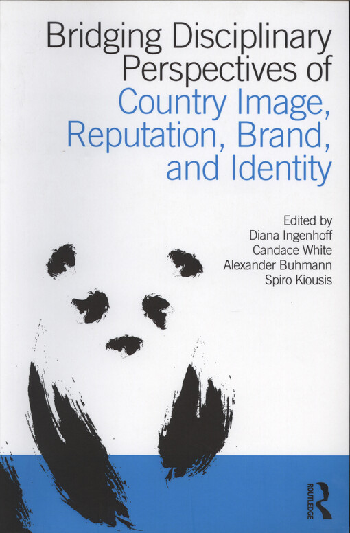 Bridging disciplinary perspectives of country image, reputation, brand, and identity
