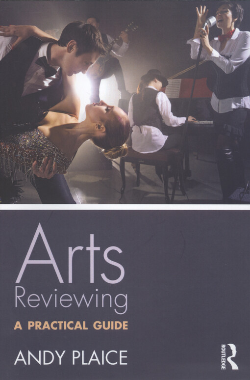 Arts reviewing : a practical guide