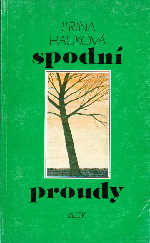 Spodní proudy: (1984-1987)