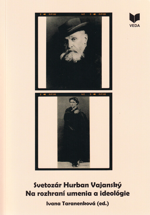 Svetozár Hurban Vajanský : na rozhraní umenie a ideológie
