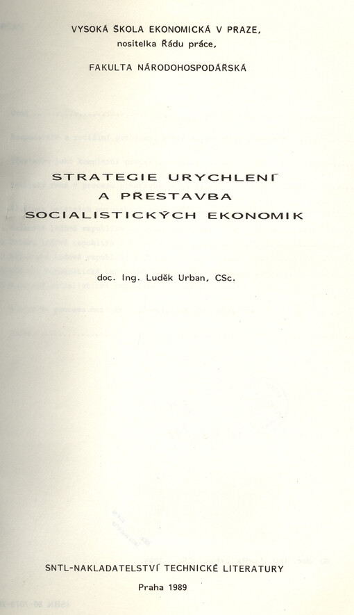 Strategie urychlení a přestavba socialistických ekonomik: Určeno pro posl. fak. národohospod