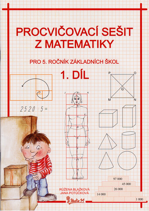 Procvičovací sešit z matematiky : pro 5. ročník základních škol. 1. díl