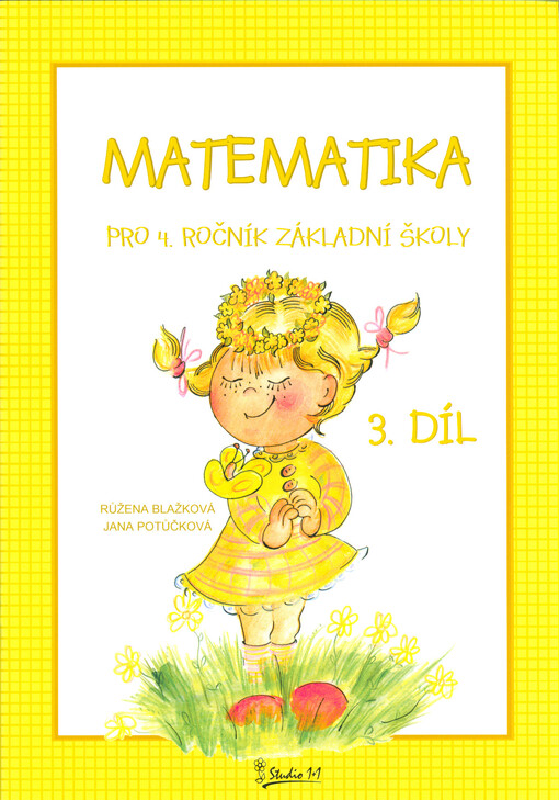 Matematika : pro 4. ročník základní školy : učebnice pro vzdělávací obor matematika a její aplikace