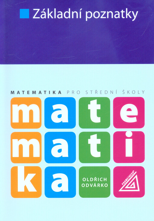 Matematika pro střední školy - Základní poznatky