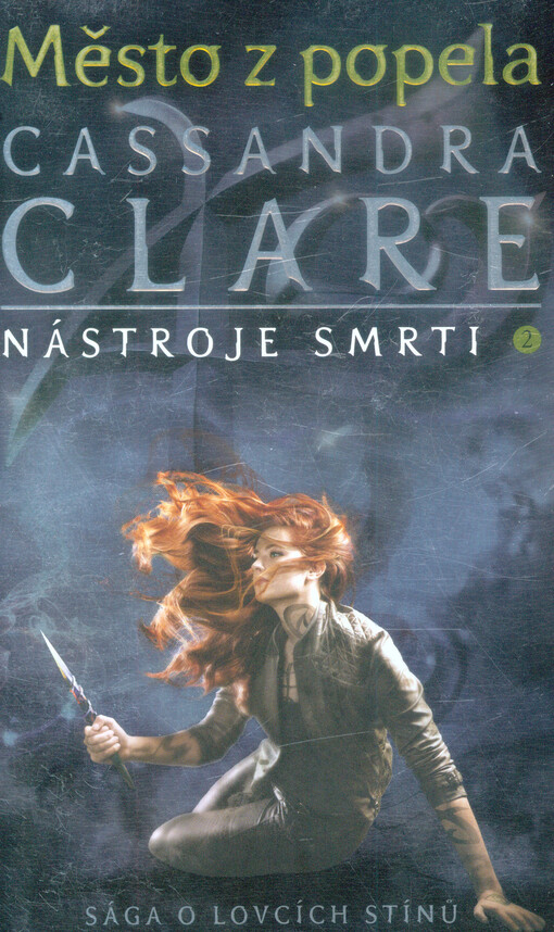 Nástroje smrti. 2, Město z popela
