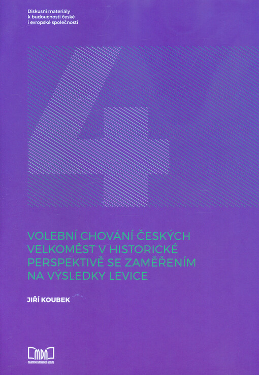 Volební chování českých velkoměst v historické perspektivě se zaměřením na výsledky levice