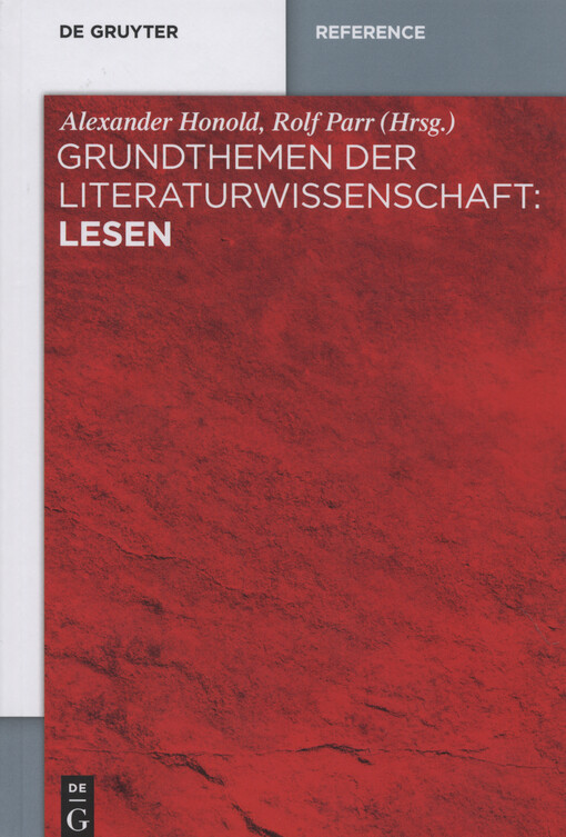 Grundthemen der Literaturwissenschaft : Lesen