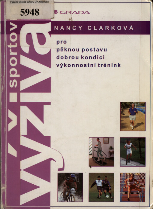 Sportovní výživa: pro pěknou postavu, dobrou kondici, výkonostní trénink
