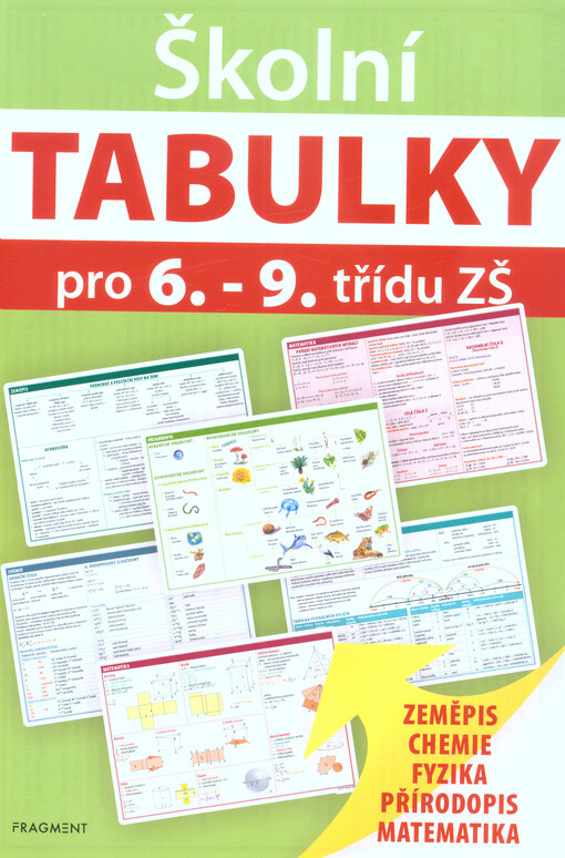 Školní tabulky pro 6.-9. třídu ZŠ : zeměpis, chemie, fyzika, přírodopis, matematika