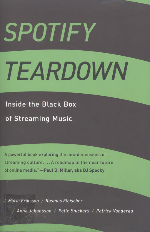 Spotify teardown : inside the black box of streaming music