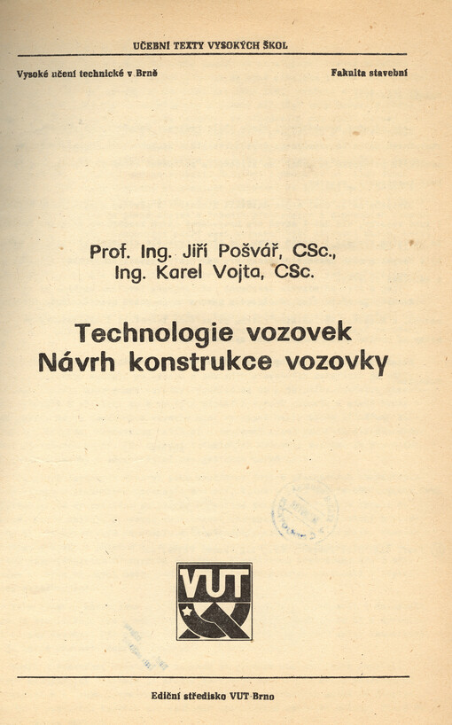 Technologie vozovek : návrh konstrukce vozovky