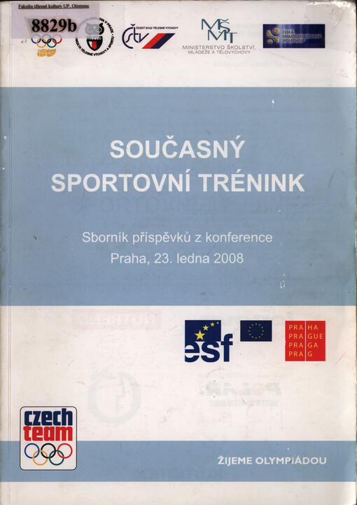 Současný sportovní trénink :sborník příspěvků z konference Praha, 23. ledna 2008