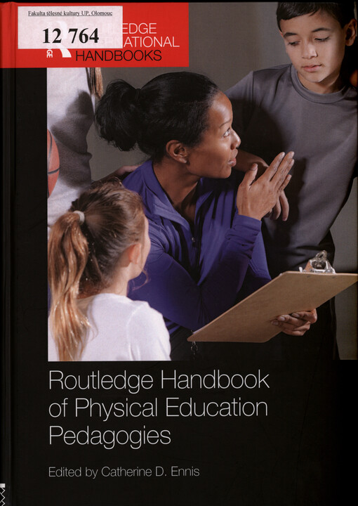 Routledge handbook of physical education pedagogies