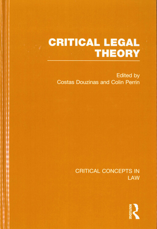 Critical legal theory. Volume IV, Critical legal themes