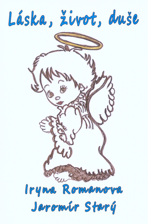 Láska, život, duše