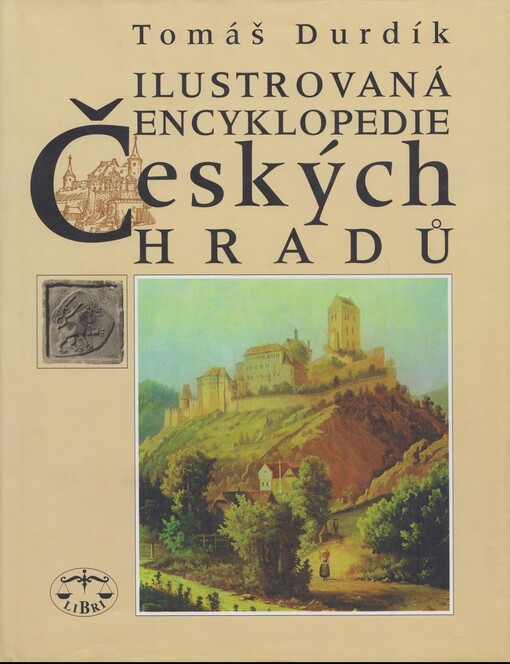 Ilustrovaná encyklopedie českých hradů
