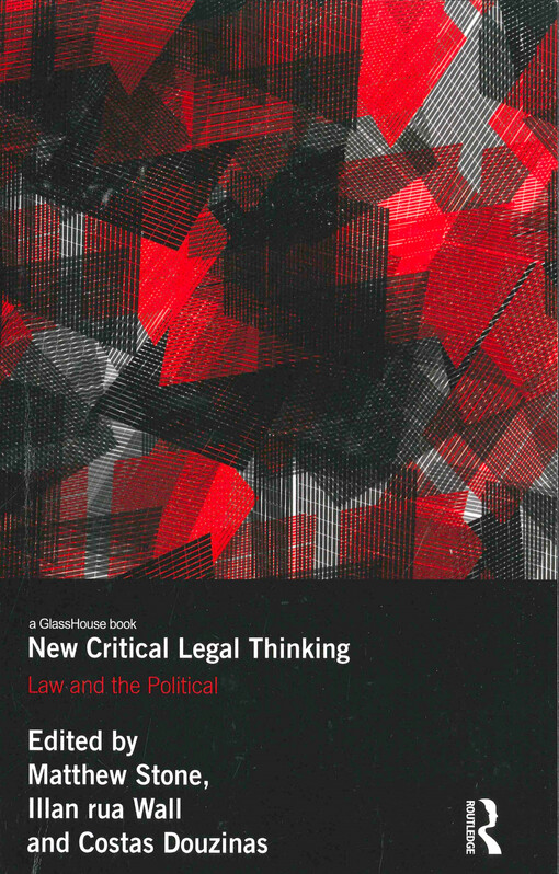 New critical legal thinking : law and the political