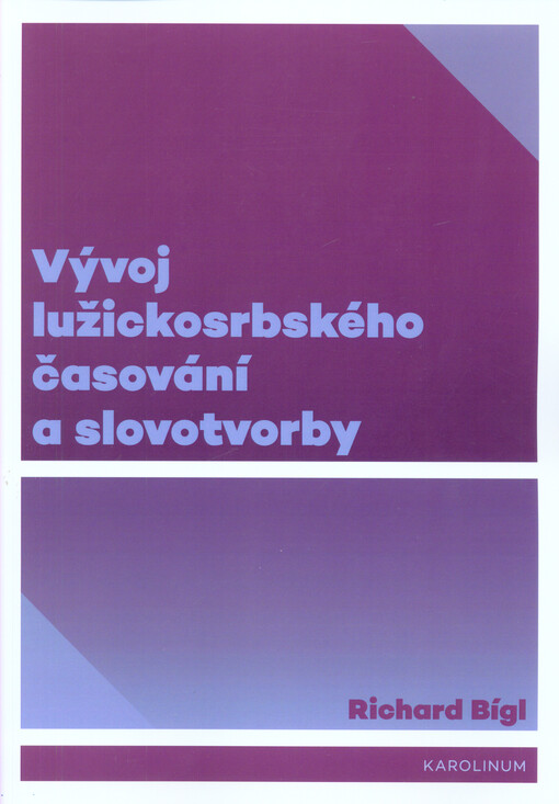Vývoj lužickosrbského časování a slovotvorby