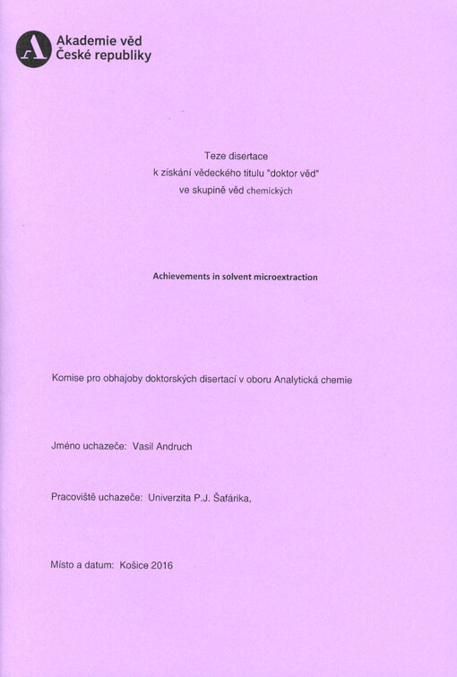 Achievements in solvent microextraction : teze disertace k získání vědeckého titulu 