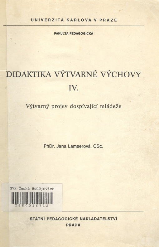 Didaktika výtvarné výchovy: určeno pro posl. fak. pedag