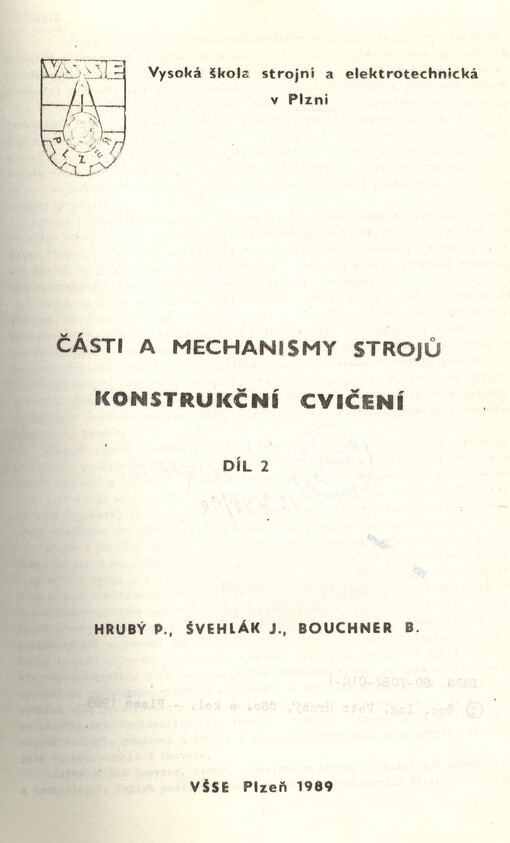 Části a mechanismy strojů: konstrukční cvičení : určeno pro III. roč. fak. strojnické