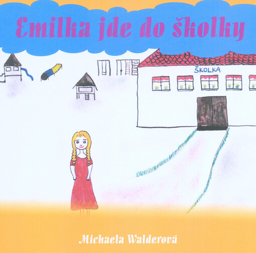 Emilka jde do školky