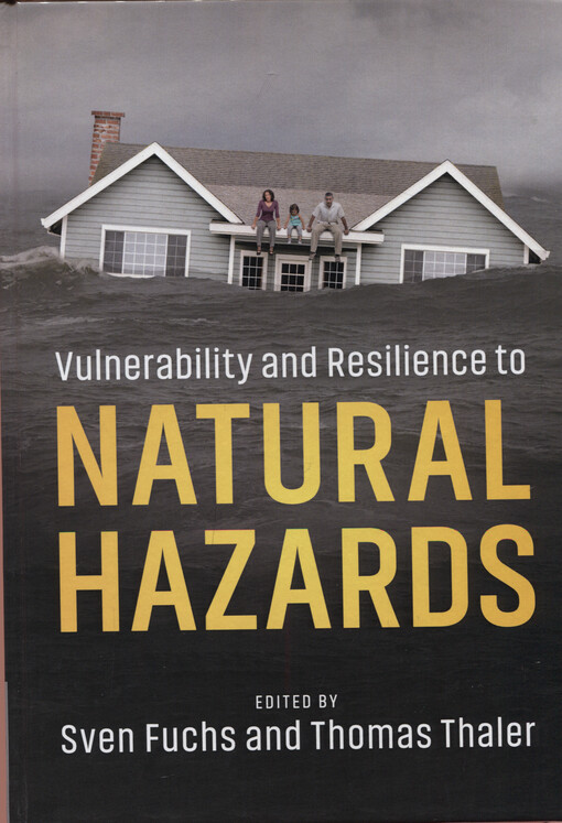 Vulnerability and resilience to natural hazards