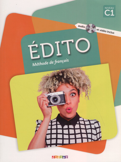 Édito : méthode de français. Niveau C1