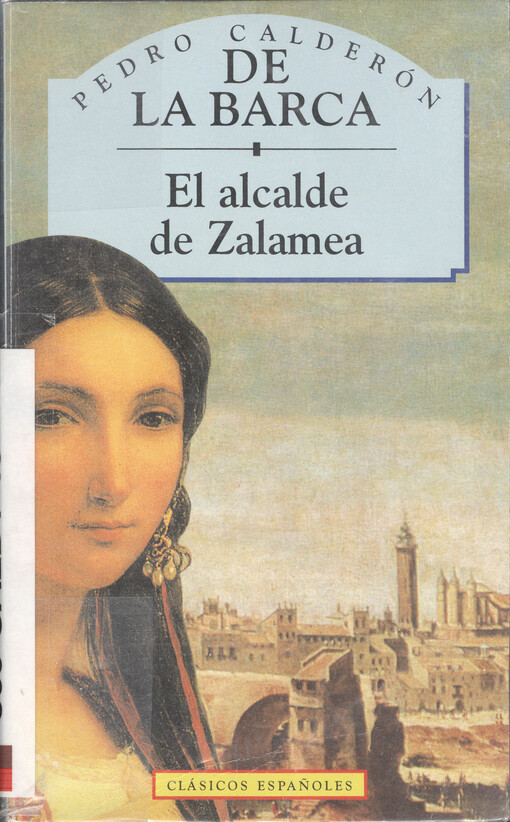 El garrote más bien dado, o, El alcalde de Zalamea