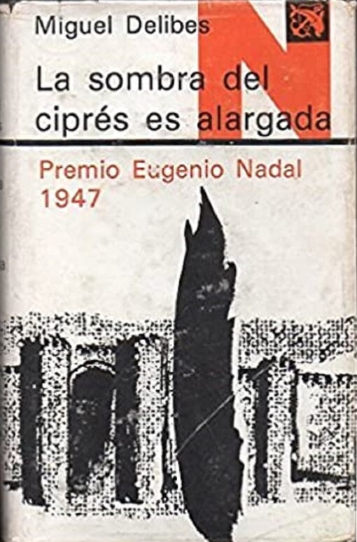 La sombra del ciprés es alargada