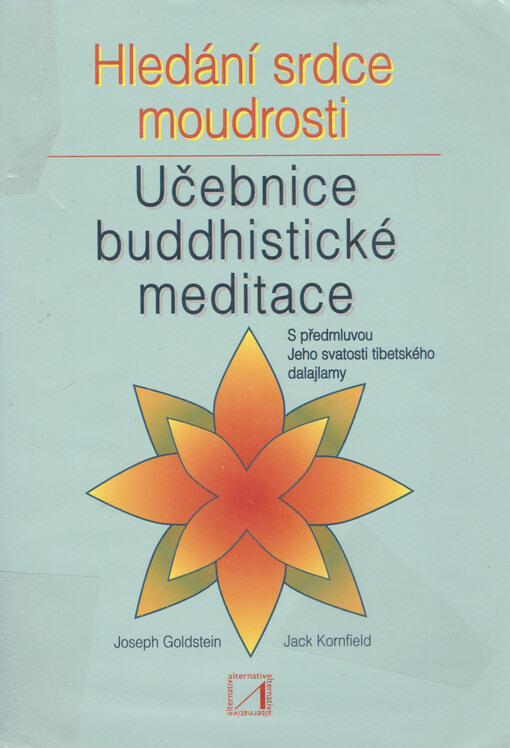 Hledání srdce moudrosti : učebnice buddhistické meditace