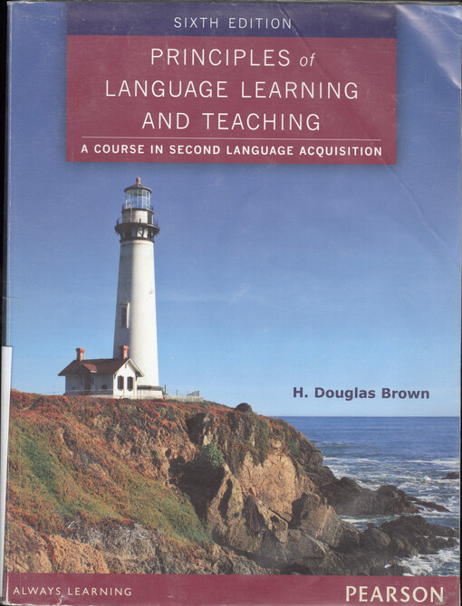 Principles of language learning and teaching : a course in second language acquisition