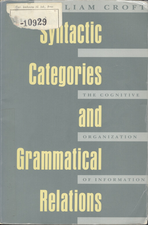 Syntactic categories and grammatical relations : the cognitive organization of information
